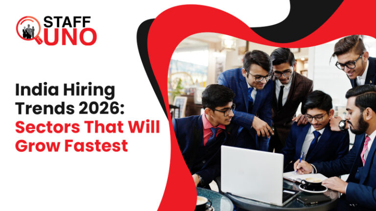 India Hiring Trends 2026: Fast-Growing Sectors