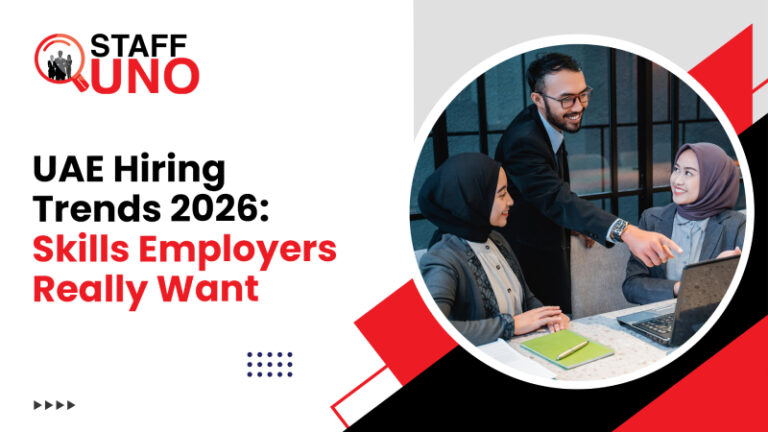 UAE Hiring Trends 2026_ Skills That Matter